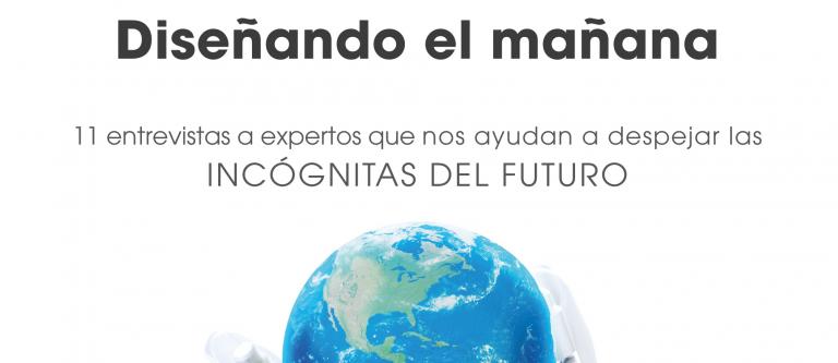 Diseñando el mañana