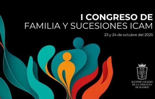 I Congreso de Familia y Sucesiones ICAM